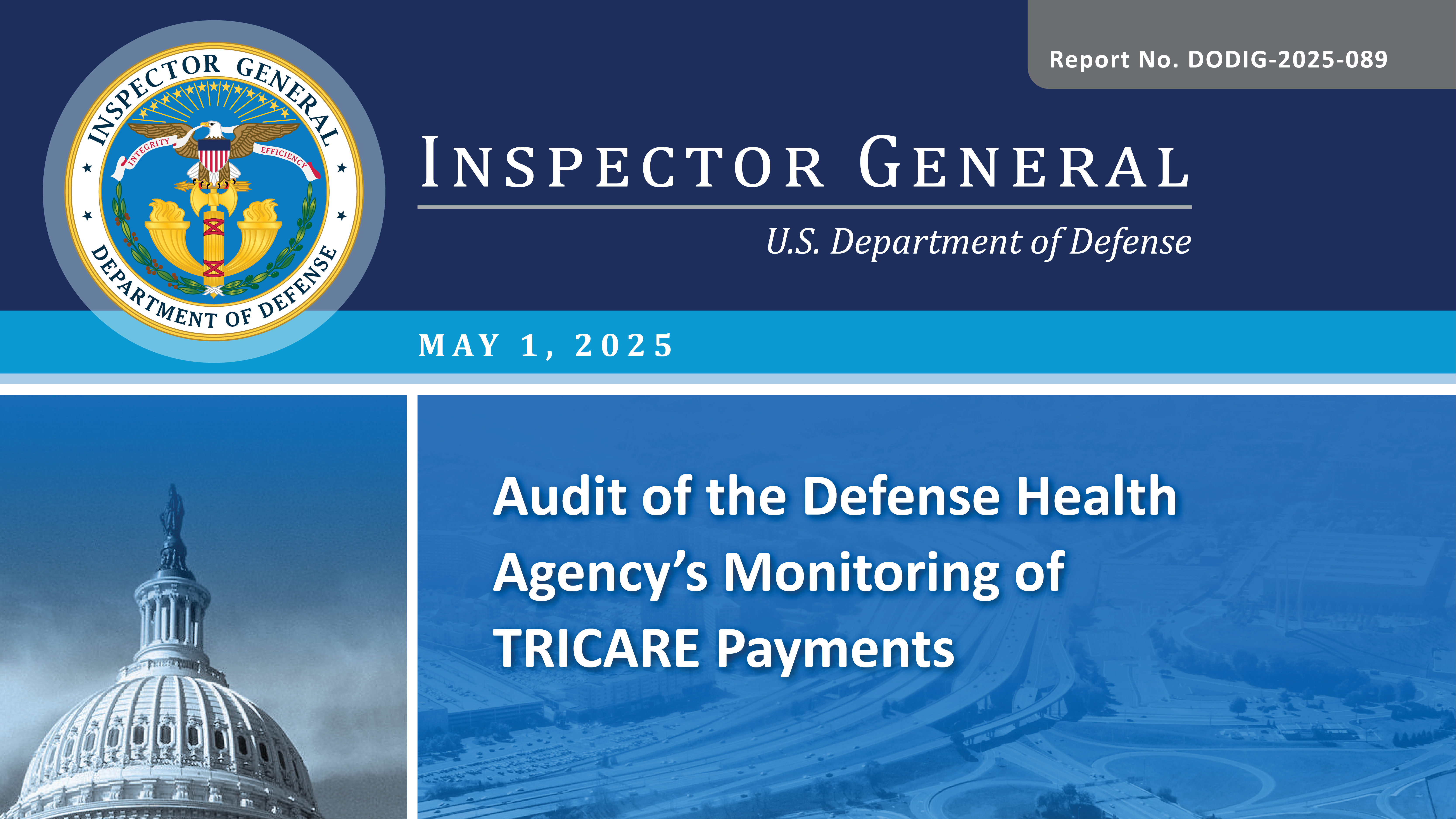 Audit of the Defense Health Agency’s Monitoring of TRICARE Payments (Report No. DODIG-2025-089)